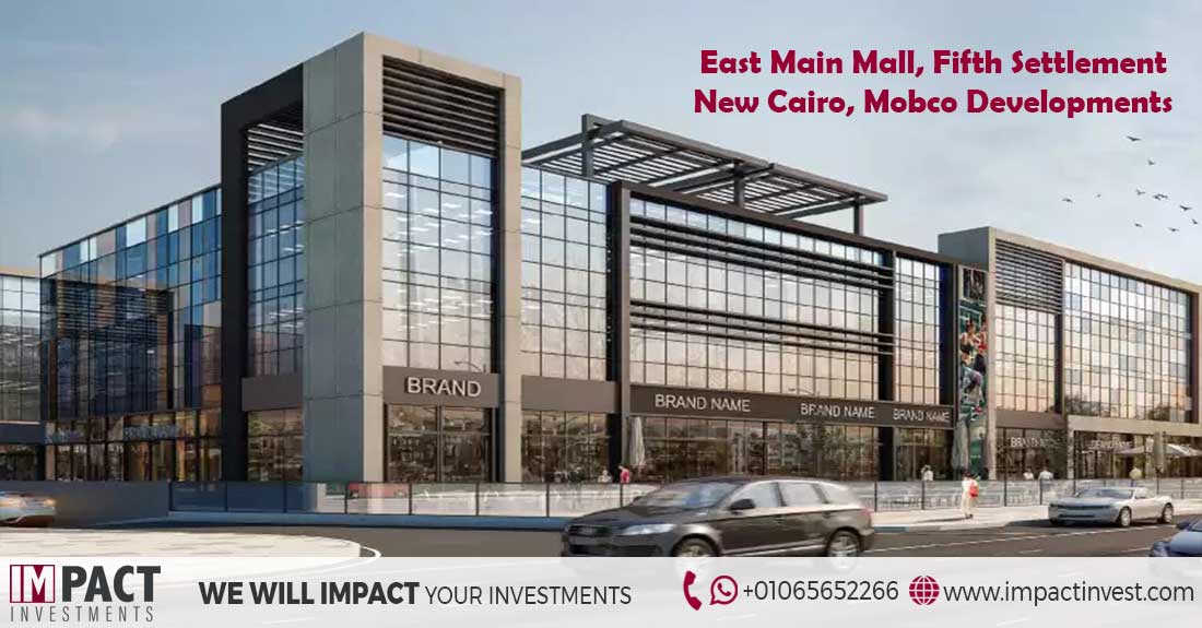 East Main Mall, Fifth Settlement, New Cairo, Mobco Developments