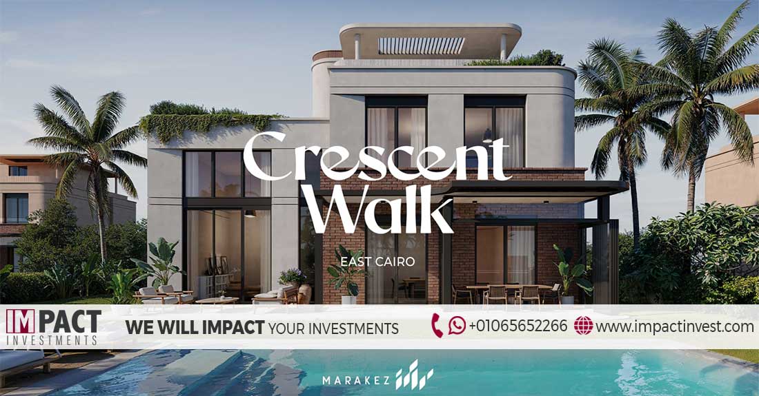 Crescent Walk Compound, Sixth Settlement, Marakez Development