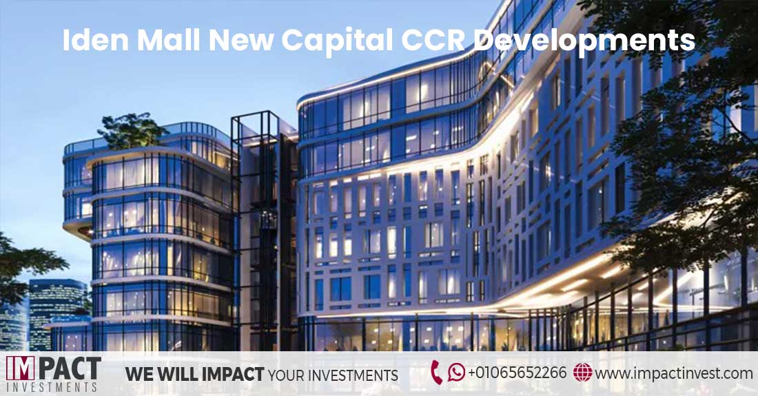 مول إيدن العاصمة الإدارية الجديدة  CCR للتطوير العقاري