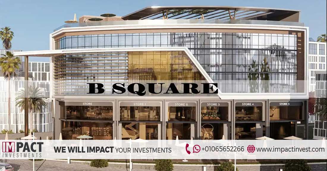 B Square Mall 5th Settlement New Cairo