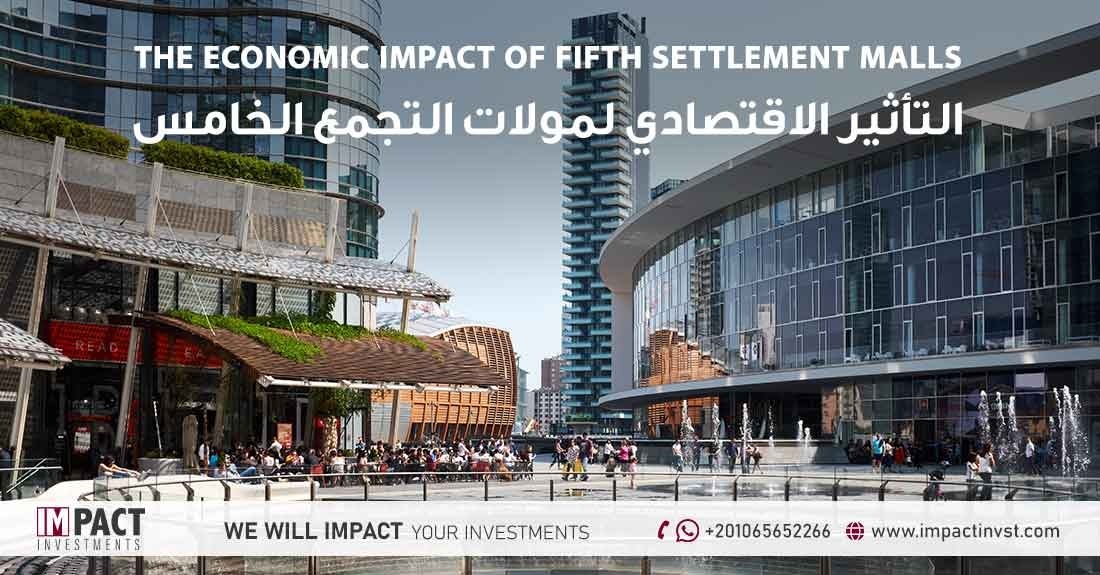 What is the impact of the Fifth Settlement malls on the region in terms of the economic aspect